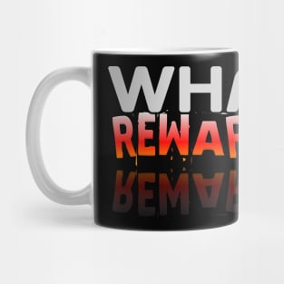 What Rewards - Gamer - Gaming Lover Gift - Graphic Typographic Text Saying Mug